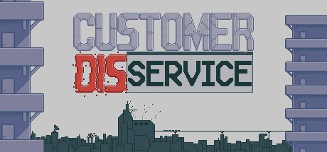 Games like Customer Disservice