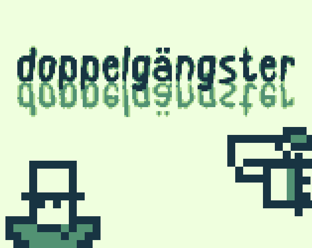 Games like Doppelgängster
