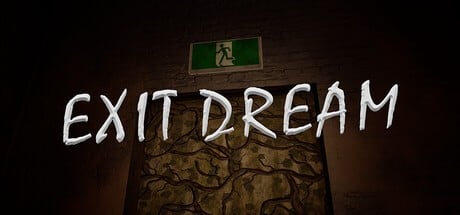 Games like Exit Dream