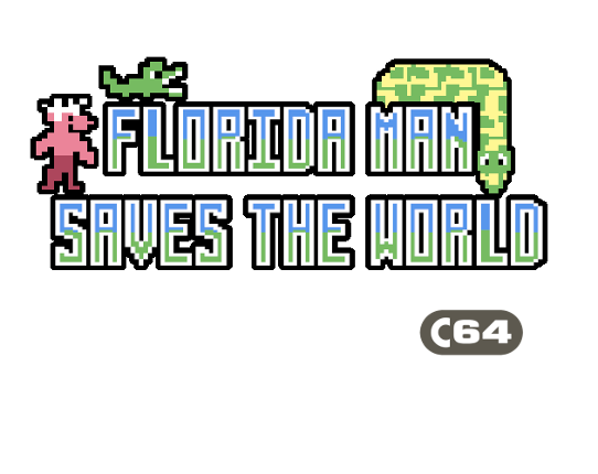 Florida Man Saves the World (C64) Image