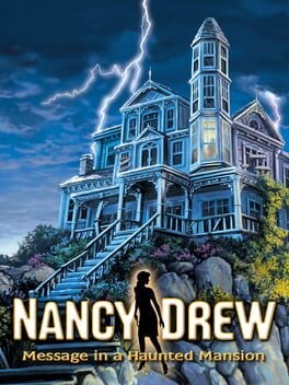 Games like Nancy Drew: Message in a Haunted Mansion