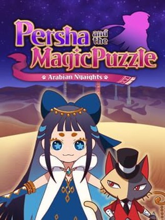 Persha and the Magic Puzzle: Arabian Nyaights Game Cover