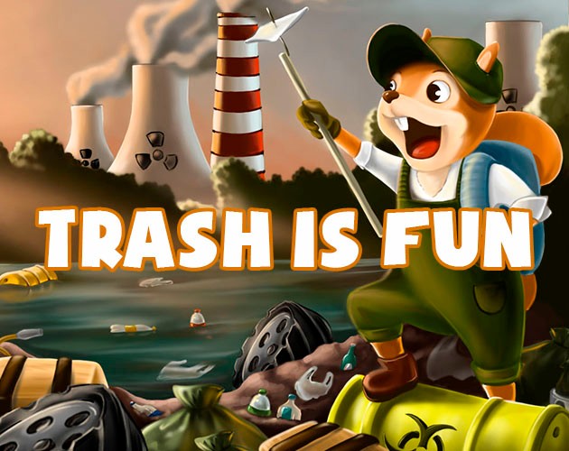 Games like Trash is Fun