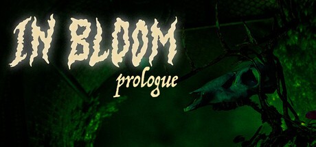 Games like In Bloom: Prologue