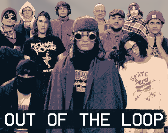 Out of the Loop Image