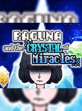 Games like Raguna and The Crystal of Miracles