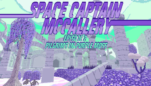 Games like Space Captain McCallery Ep. 2: Pilgrims in Purple Moss