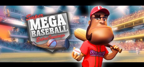 Games like Super Mega Baseball: Extra Innings