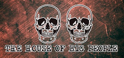 The House of Big people Image