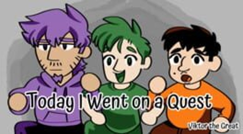 Today I Went on a Quest Image