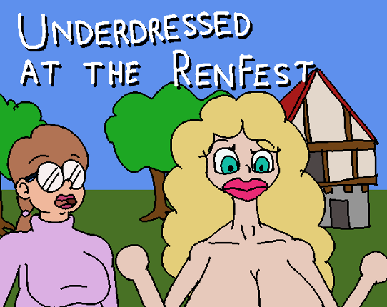 Underdressed at the RenFest Image