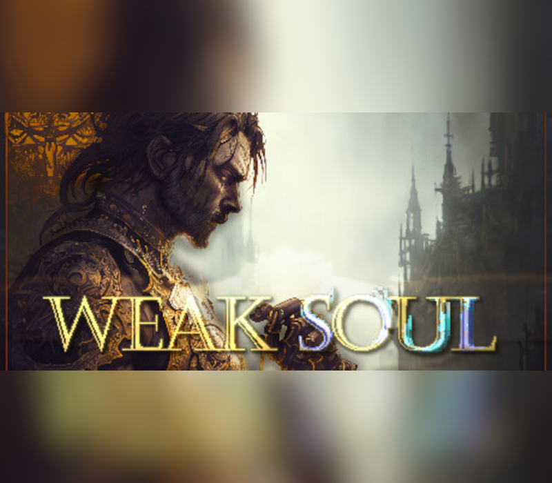 Games like Weak Soul