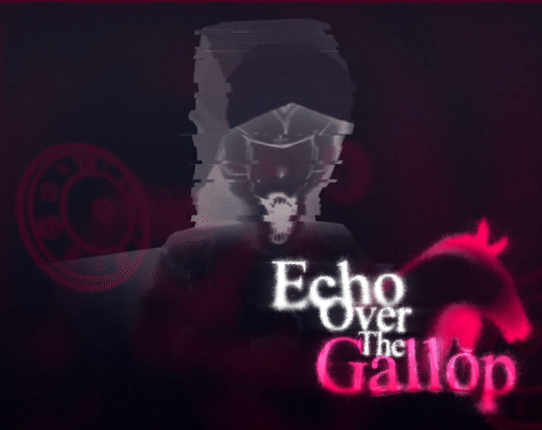 Echo Over The Gallop Image
