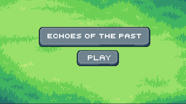 ECHOES OF THE PAST Image