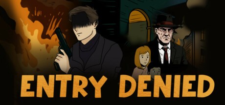 Games like Entry Denied