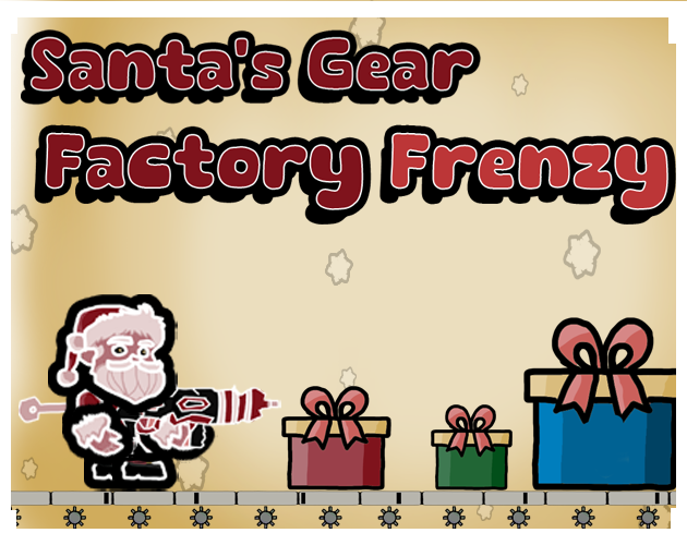 Games like Santas Gear Factory Frenzy