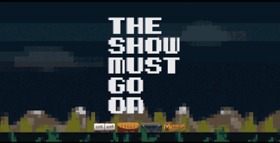 The Show Must Go On Image