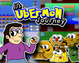 JJ's Ubermon Journey Image