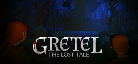 Games like Gretel: The Lost Tale