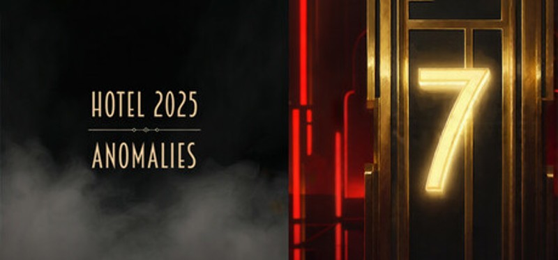 Hotel 2025: Anomalies Game Cover