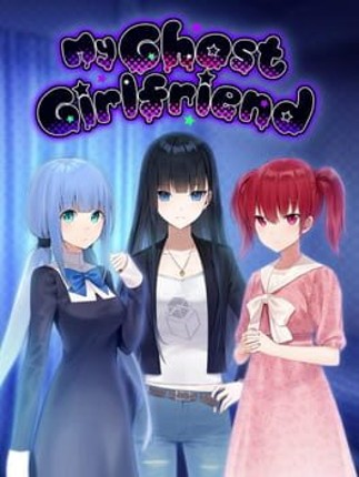 My Ghost Girlfriend Image