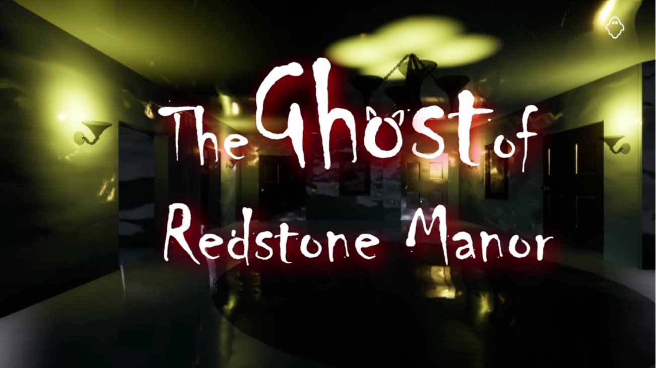 Games like The Ghost of Redstone Manor
