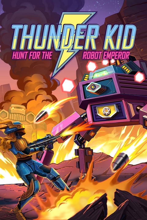 Games like Thunder Kid: Hunt for the Robot Emperor