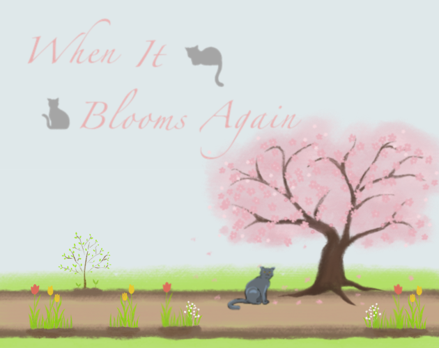 Games like When It Blooms Again