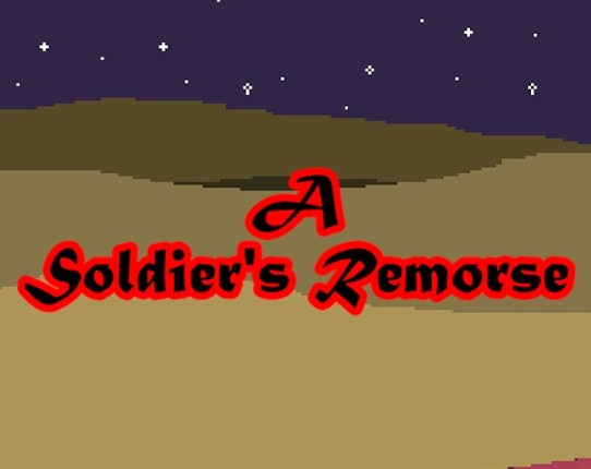 A Soldier's Remorse Image