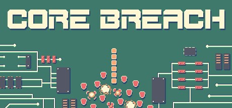 Games like Core Breach