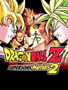 Games like Dragon Ball Z: Supersonic Warriors 2