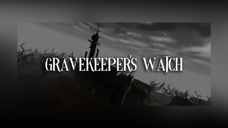 Gravekeeper's Watch Image