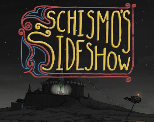 Schismo's Sideshow Image