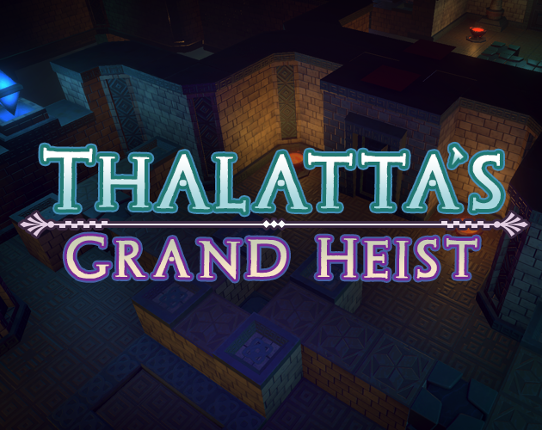 Thalatta's Grand Heist Game Cover