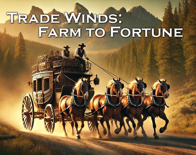 Games like Trade Winds: Farm to Fortune (Alpha)