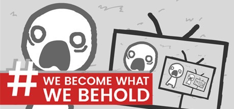 Games like We Become What We Behold
