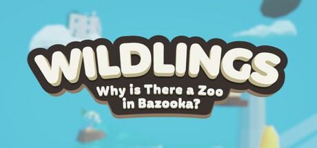 Games like Wildlings: Why is There a Zoo in Bazooka?