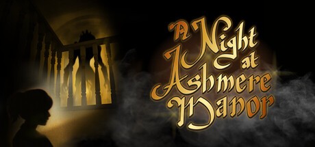 Games like A Night at Ashmere Manor