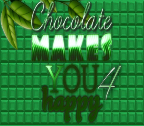 Chocolate makes you happy 4 Image