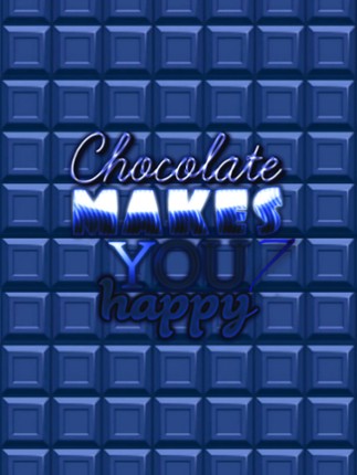 Chocolate makes you happy 7 Image