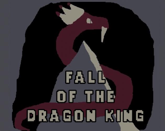 Games like Fall Of The Dragon King
