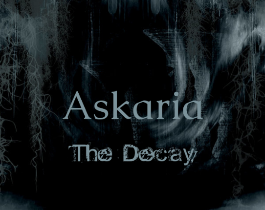 Askaria : The Decay Image
