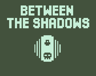 Games like Between The Shadows