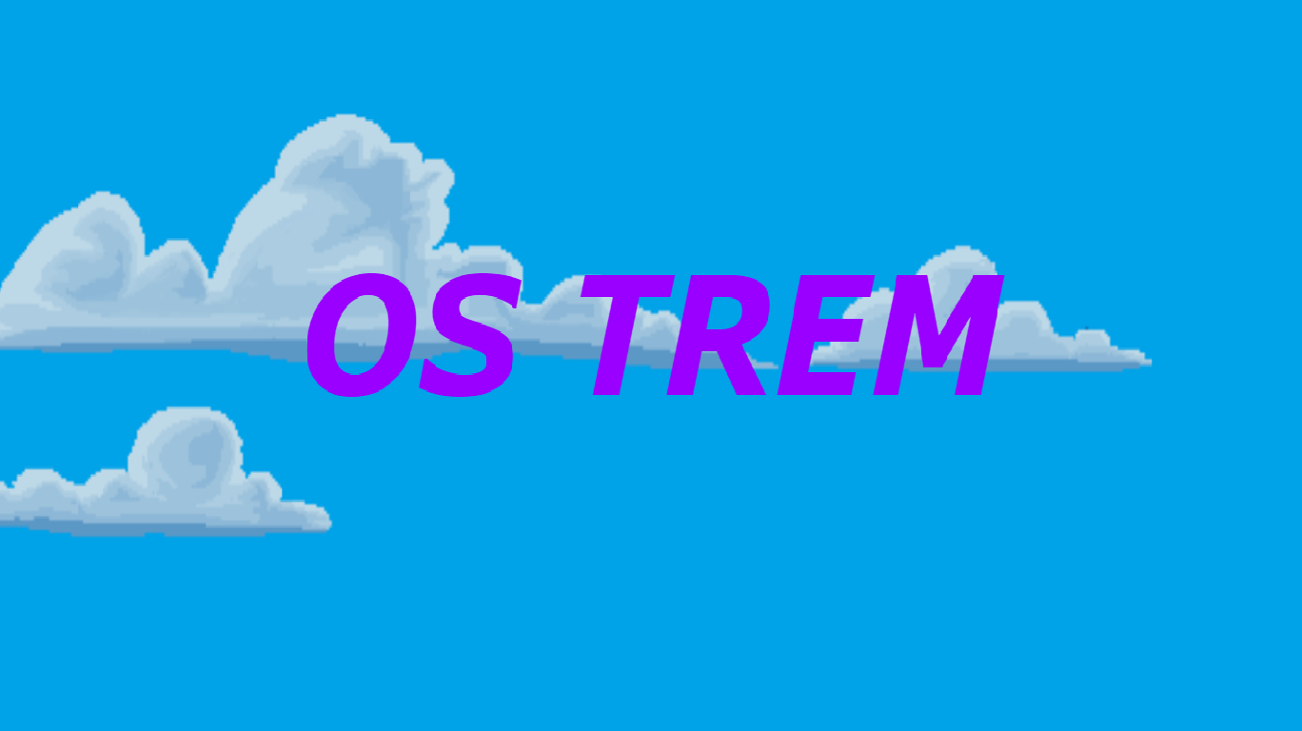Games like Os Trem