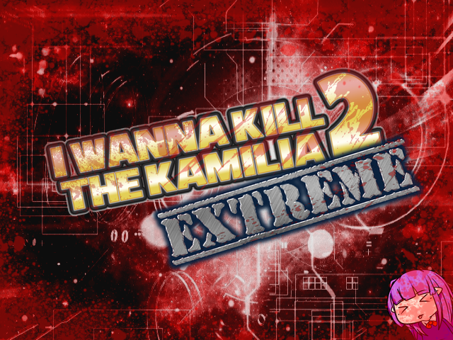 Games like I Wanna Kill The Kamilia 2 EXTREME!