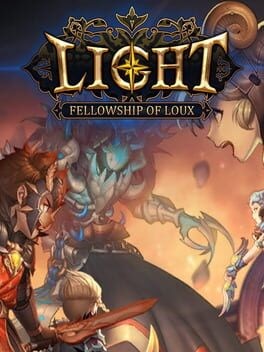 Games like Light: Fellowship of Loux