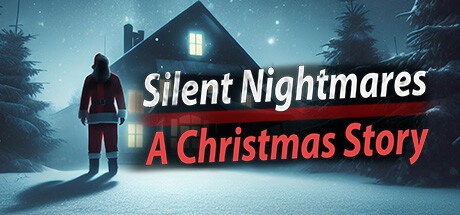 Games like Silent Nightmares: A Christmas Story