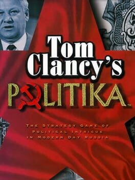 Games like Tom Clancy's Politika