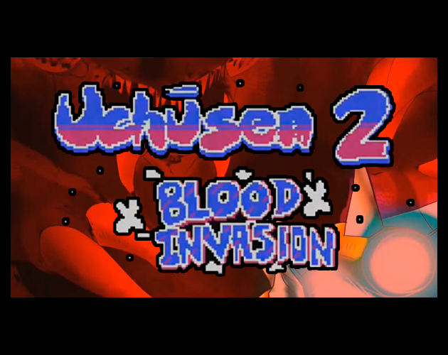 Games like UCHUSEN 2 BLOOD INVASION BATTLE