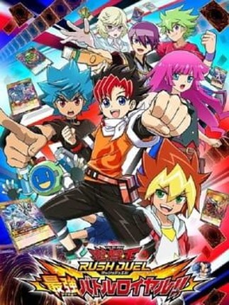 Yu-Gi-Oh! Rush Duel: Dawn of the Battle Royale Image